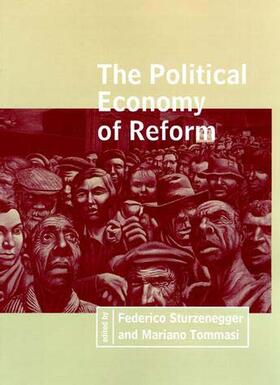 Sturzenegger / Tommasi |  The Political Economy of Reform | Buch |  Sack Fachmedien