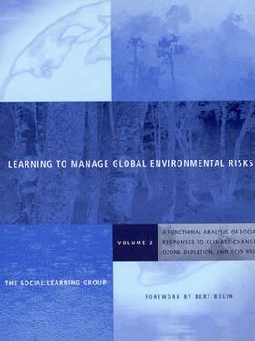 Jasanoff / Haas |  Learning to Manage Global Environmental Risks: A Functional Analysis of Social Responses to Climate Change, Ozone Depletion, and Acid Rain | Buch |  Sack Fachmedien