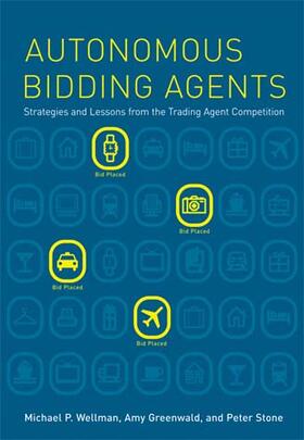 Wellman / Greenwald / Stone |  Autonomous Bidding Agents | Buch |  Sack Fachmedien