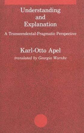 Apel |  Understanding and Explanation | Buch |  Sack Fachmedien