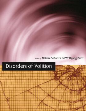 Sebanz / Prinz |  Disorders of Volition | Buch |  Sack Fachmedien