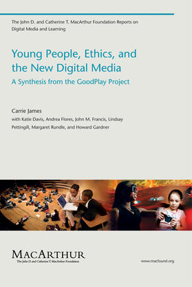 James |  Young People, Ethics, and the New Digital Media: A Synthesis from the Goodplay Project | Buch |  Sack Fachmedien