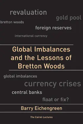 Eichengreen | GLOBAL IMBALANCES & THE LESSON | Buch | 978-0-262-51414-9 | sack.de