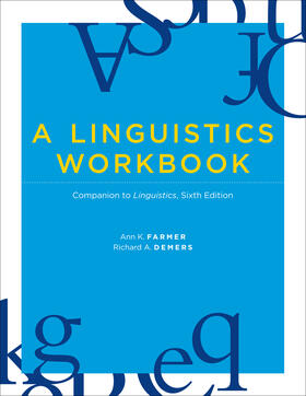 Farmer / Demers |  A Linguistics Workbook - Companion to Linguistics 6e | Buch |  Sack Fachmedien
