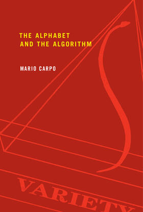Carpo |  The Alphabet and the Algorithm | Buch |  Sack Fachmedien