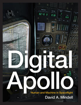 Mindell |  Digital Apollo: Human and Machine in Spaceflight | Buch |  Sack Fachmedien
