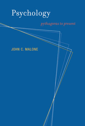 Malone / Jr. |  Psychology - Pythagoras to Present | Buch |  Sack Fachmedien