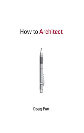Patt |  How to Architect | Buch |  Sack Fachmedien