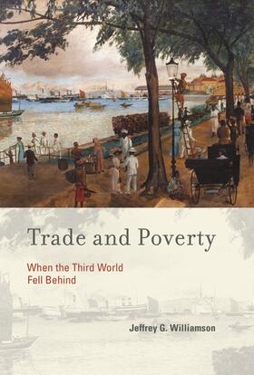 Williamson |  Trade and Poverty | Buch |  Sack Fachmedien