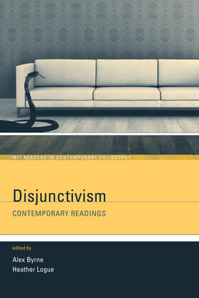 Byrne / Logue |  Disjunctivism: Contemporary Readings | Buch |  Sack Fachmedien