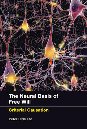 Tse |  The Neural Basis of Free Will | Buch |  Sack Fachmedien