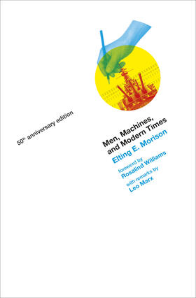Morison |  Men, Machines, and Modern Times, 50th Anniversary Edition | Buch |  Sack Fachmedien