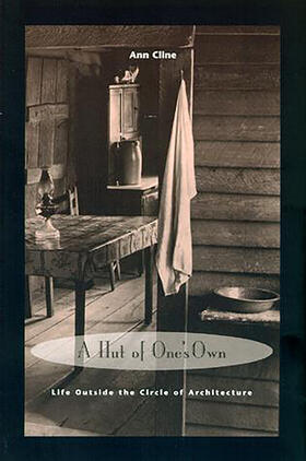 Cline |  A Hut of One's Own | Buch |  Sack Fachmedien