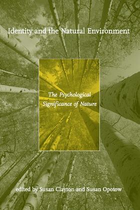 Clayton / Opotow |  Identity and the Natural Environment | Buch |  Sack Fachmedien