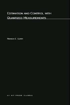 Curry |  Estimation and Control with Quantized Measurements | Buch |  Sack Fachmedien