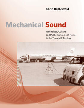 Bijsterveld | Mechanical Sound | Buch | 978-0-262-53423-9 | sack.de