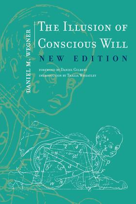 Wegner |  The Illusion of Conscious Will | Buch |  Sack Fachmedien