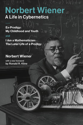 Wiener |  Norbert Wiener-A Life in Cybernetics | Buch |  Sack Fachmedien