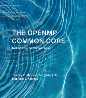 Koniges / Mattson / He |  The OpenMP Common Core | Buch |  Sack Fachmedien