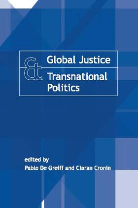 Greiff / Cronin |  Global Justice and Transnational Politics | Buch |  Sack Fachmedien