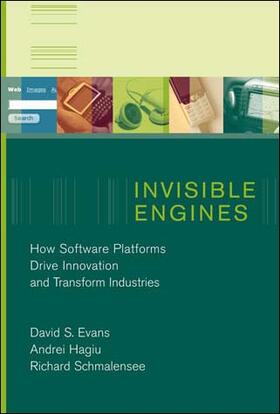 Evans / Hagiu / Schmalensee |  Invisible Engines | Buch |  Sack Fachmedien