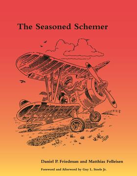Friedman / Felleisen |  The Seasoned Schemer | Buch |  Sack Fachmedien
