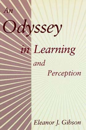 Gibson |  An Odyssey in Learning and Perception | Buch |  Sack Fachmedien