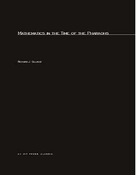 Gillings |  Mathematics in the Time of the Pharaohs | Buch |  Sack Fachmedien