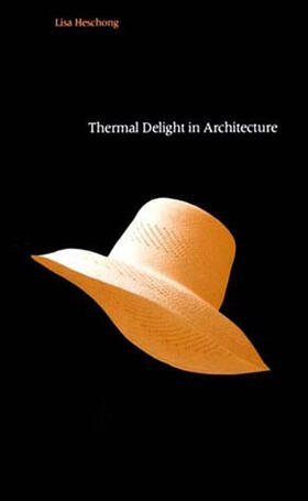 Heschong |  Thermal Delight in Architecture | Buch |  Sack Fachmedien