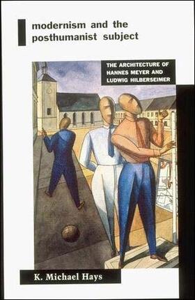 Hays |  Modernism and the Posthumanist Subject | Buch |  Sack Fachmedien