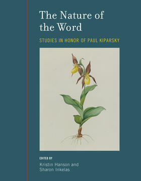 Hanson / Inkelas |  The Nature of the Word: Studies in Honor of Paul Kiparsky | Buch |  Sack Fachmedien