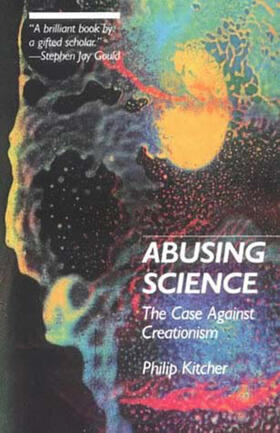 Kitcher |  Abusing Science: The Case Against Creationism | Buch |  Sack Fachmedien