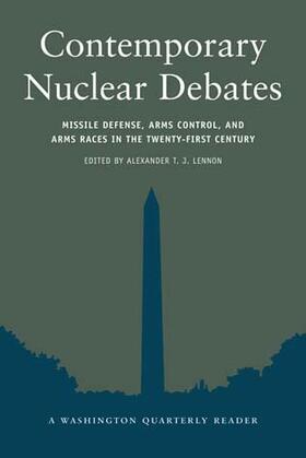 edited by Alexander T.J. Lennon | Contemporary Nuclear Debates | Buch | 978-0-262-62166-3 | sack.de