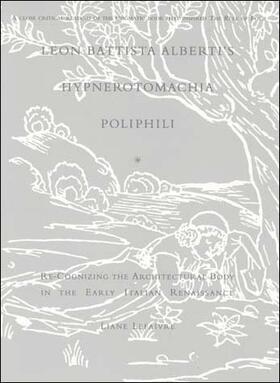Lefaivre |  Leon Battista Alberti's Hypnerotomachia Poliphili | Buch |  Sack Fachmedien