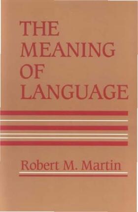Martin |  The Meaning Of Language | Buch |  Sack Fachmedien
