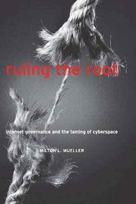 Mueller |  Ruling the Root | Buch |  Sack Fachmedien