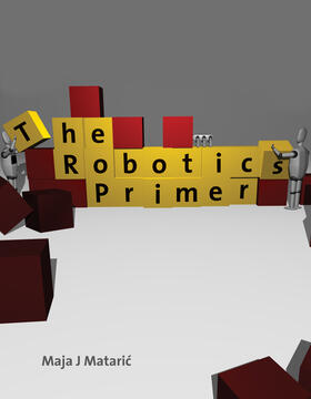 Mataric |  The Robotics Primer | Buch |  Sack Fachmedien