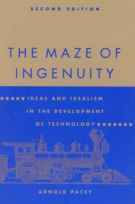 Pacey |  The Maze of Ingenuity | Buch |  Sack Fachmedien