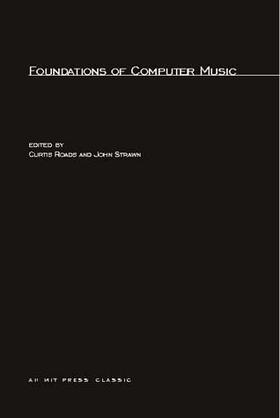 Roads / Strawn |  Foundations of Computer Music | Buch |  Sack Fachmedien