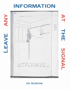 Schwartz / Ruscha |  Leave Any Information at the Signal | Buch |  Sack Fachmedien