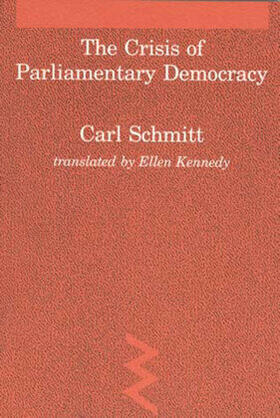 Schmitt |  The Crisis of Parliamentary Democracy | Buch |  Sack Fachmedien