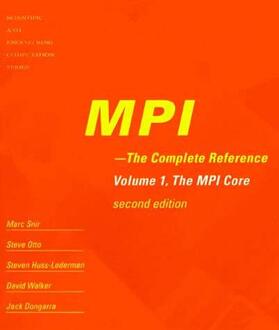 Snir / Dongarra / Gropp |  MPI - The Complete Reference | Buch |  Sack Fachmedien