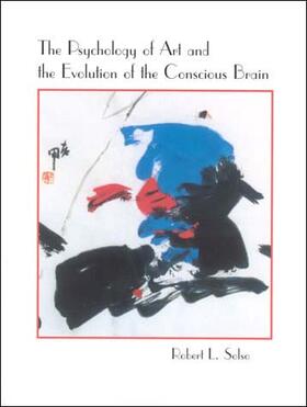 Solso |  Psychology of Art and the Evolution of the Conscious Brain | Buch |  Sack Fachmedien