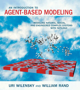 Wilensky / Rand |  An Introduction to Agent-Based Modeling | Buch |  Sack Fachmedien
