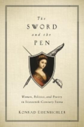 Eisenbichler |  The Sword and the Pen | Buch |  Sack Fachmedien