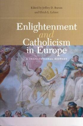 Burson / Lehner |  Enlightenment and Catholicism in Europe | eBook | Sack Fachmedien