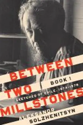 Solzhenitsyn |  Between Two Millstones, Book 1 | Buch |  Sack Fachmedien