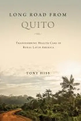 Hiss |  Long Road from Quito | Buch |  Sack Fachmedien