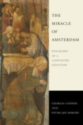 Caspers / Margry |  The Miracle of Amsterdam | Buch |  Sack Fachmedien