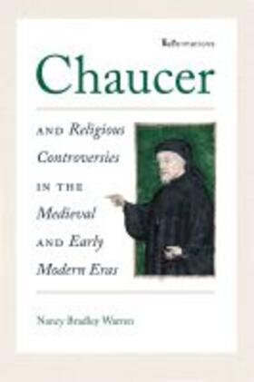 Warren |  Chaucer and Religious Controversies in the Medieval and Early Modern Eras | Buch |  Sack Fachmedien